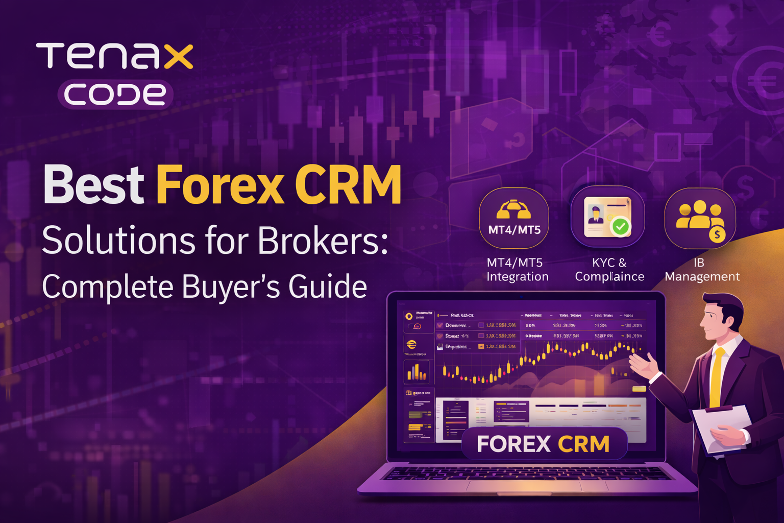 Best Forex CRM Solutions for Brokers: Complete Buyer’s Guide